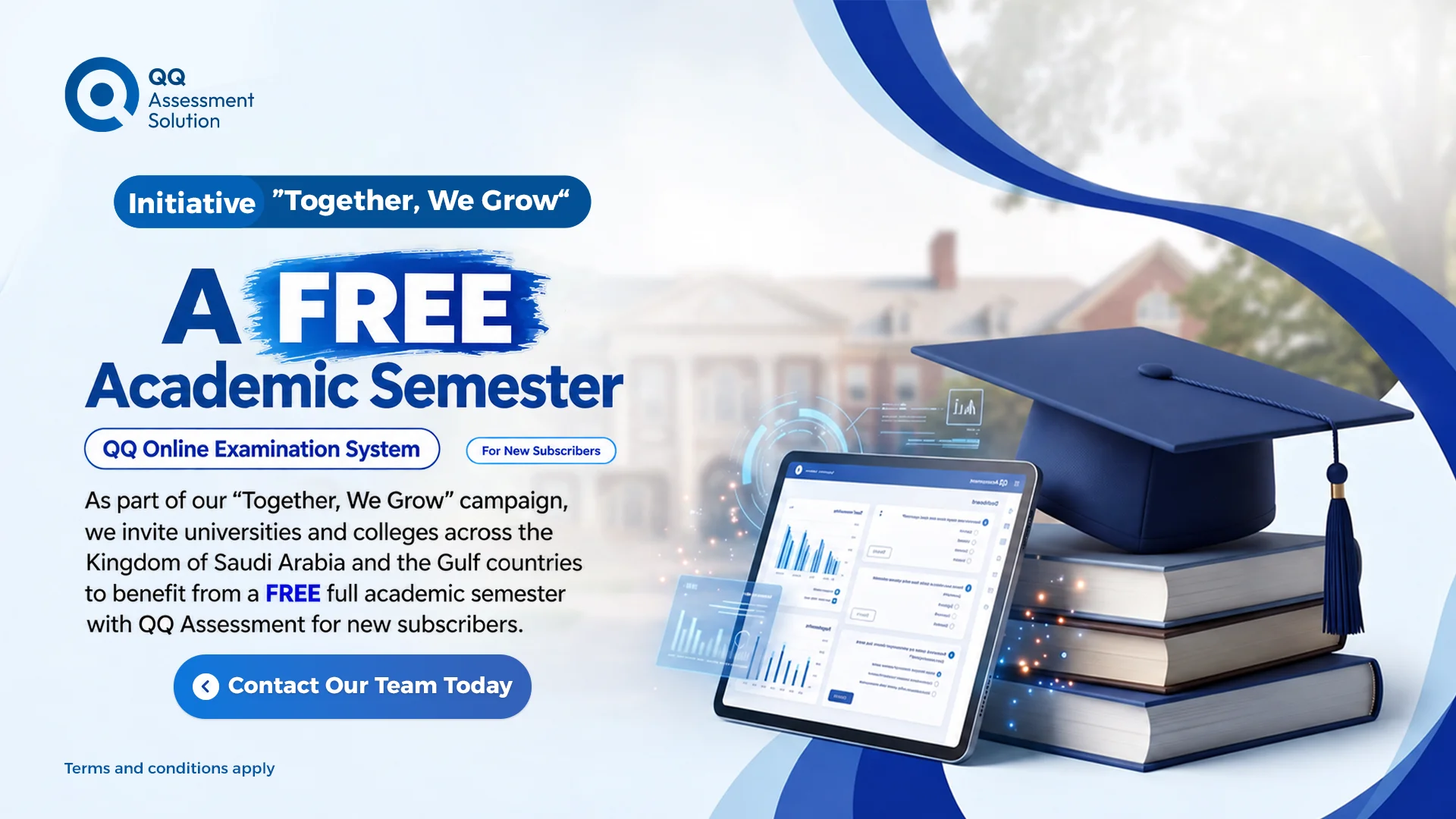 Together, We Grow — a free academic semester for new subscribers to QQ Online Examination System. Contact our team today.